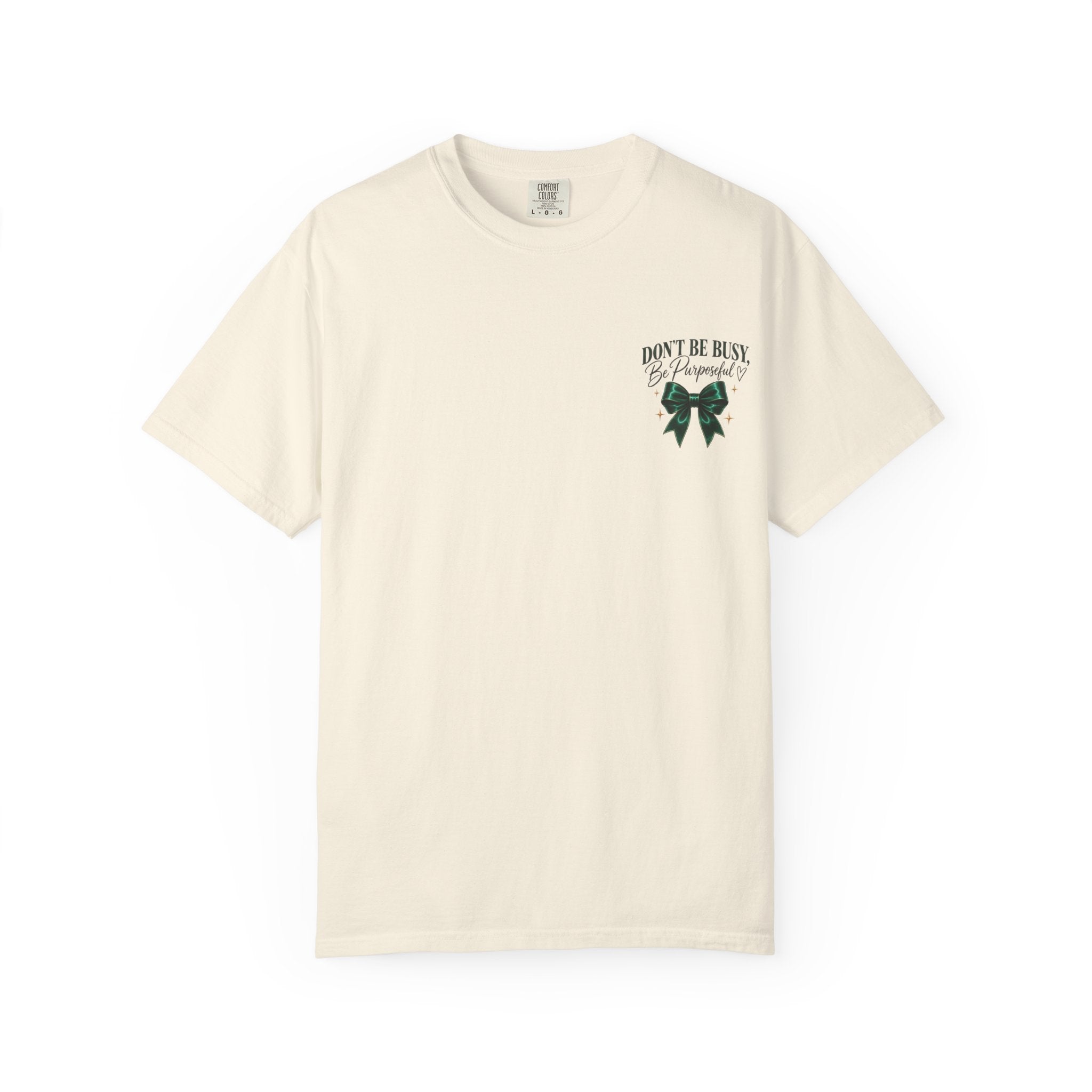 Be Purposeful Tee
