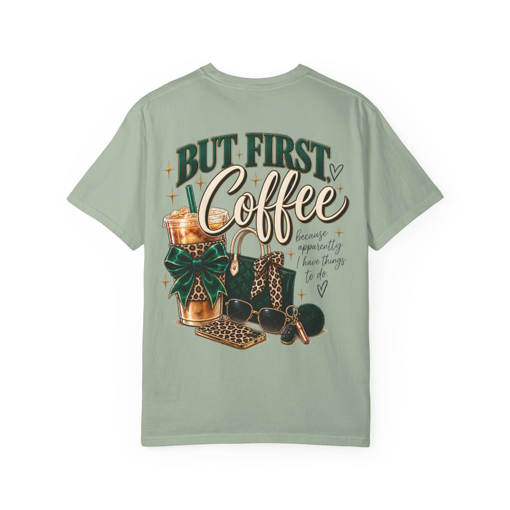 But First Coffee Tee