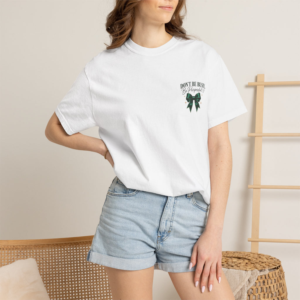 Be Purposeful Tee