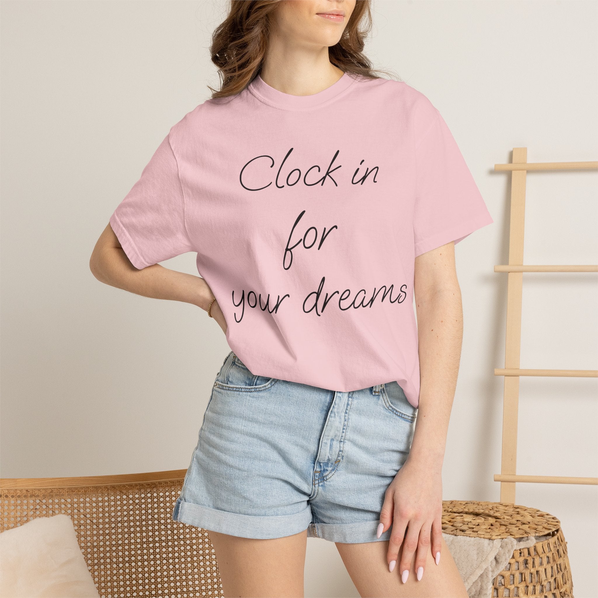 Clock In for Your Dreams Tee