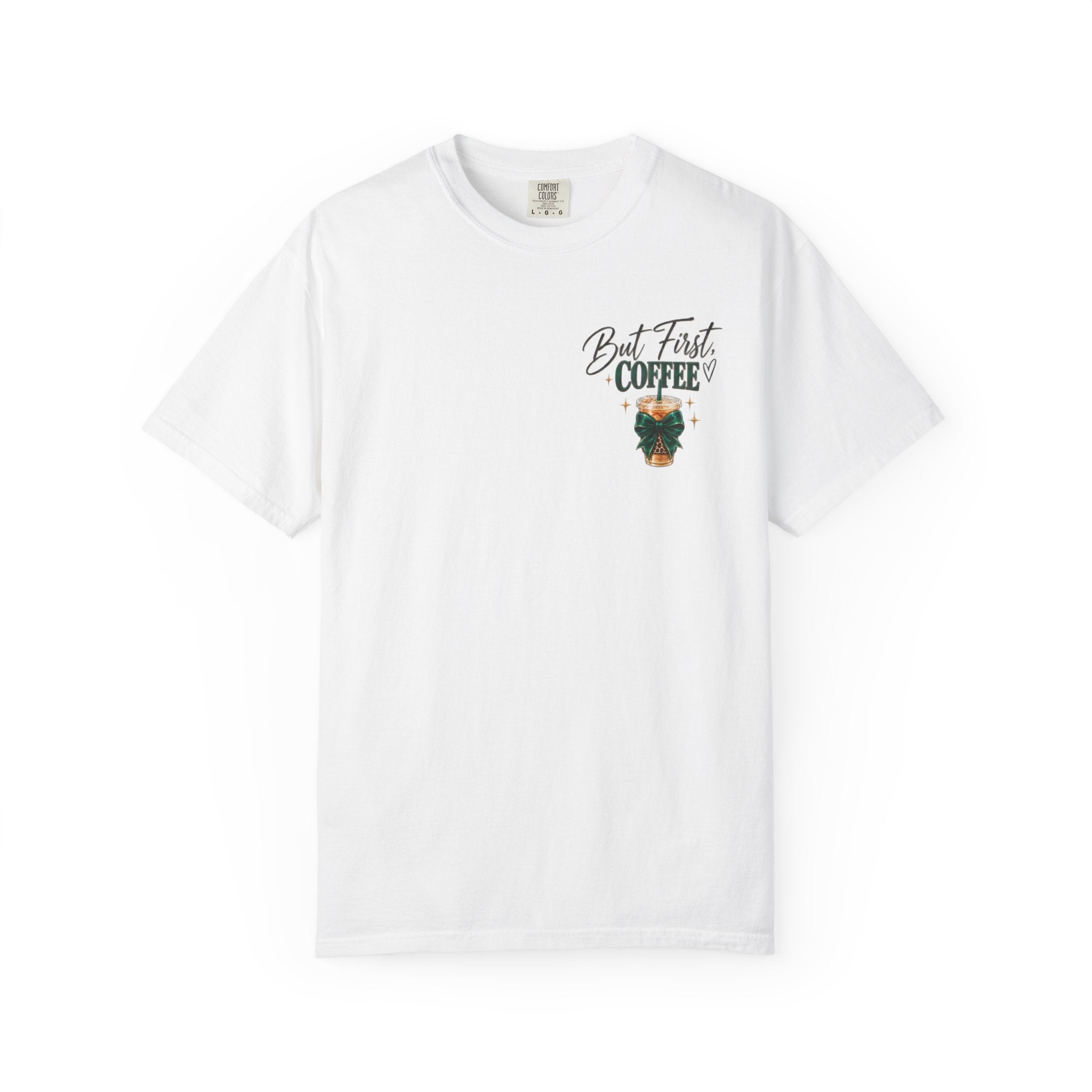But First Coffee Tee