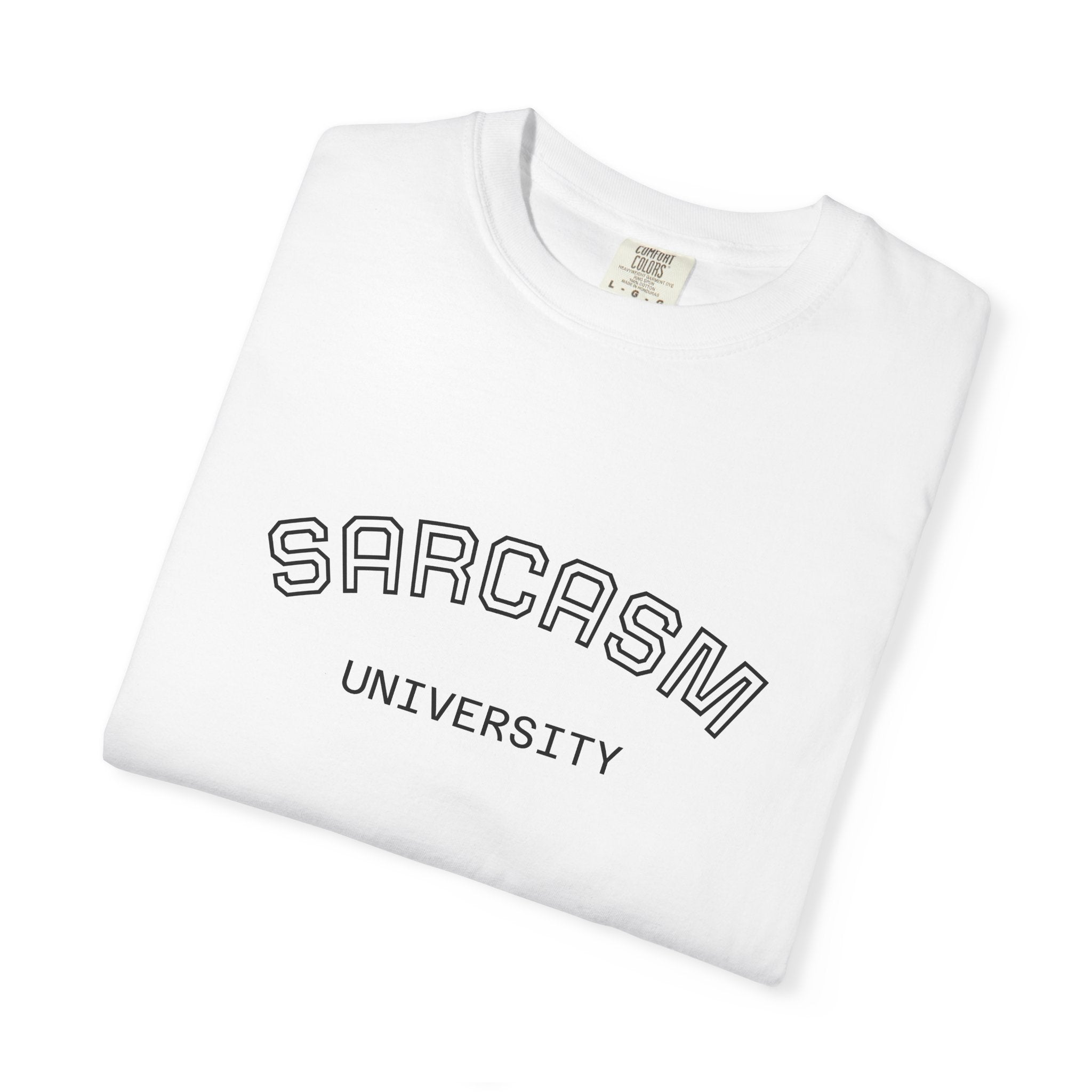 Sarcasm University T-Shirt — Funny College Style Graphic Tee