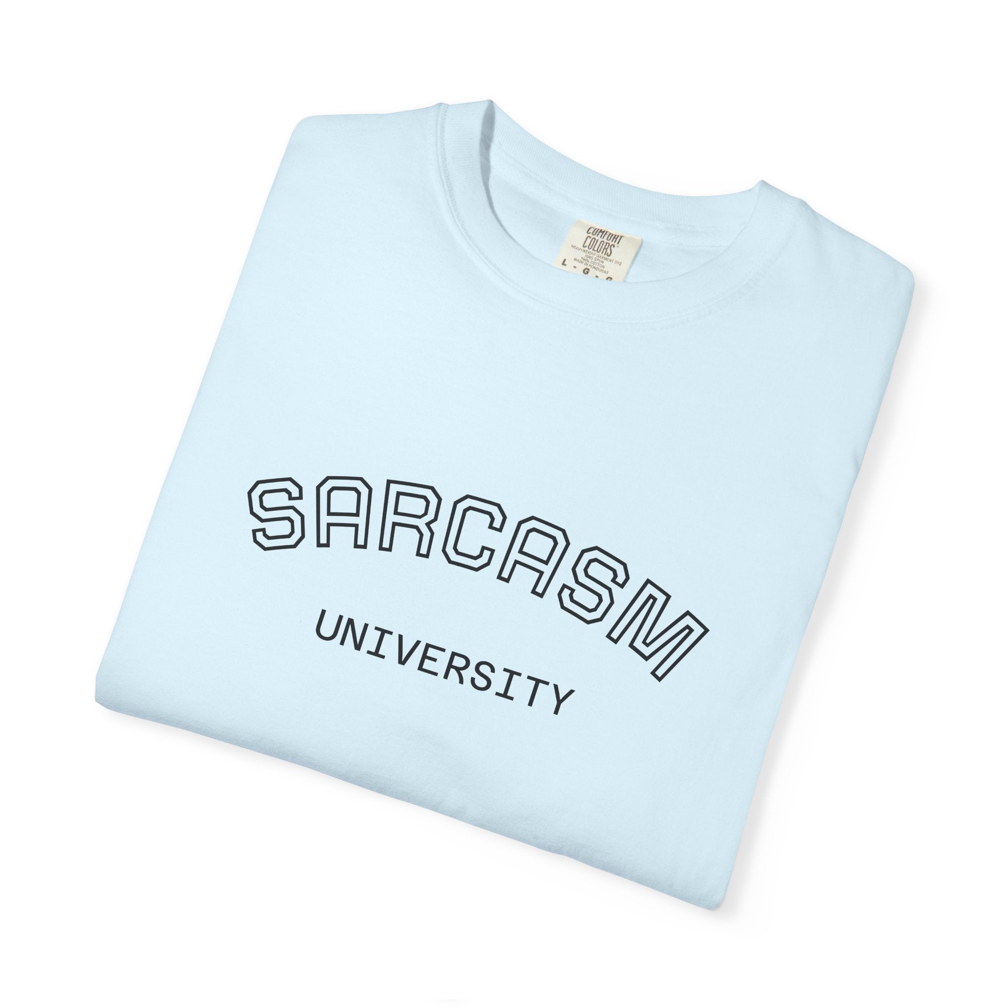 Sarcasm University T-Shirt — Funny College Style Graphic Tee