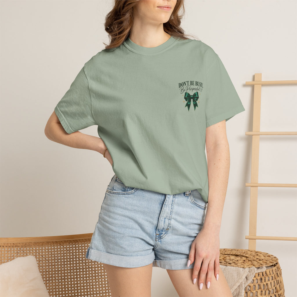 Be Purposeful Tee