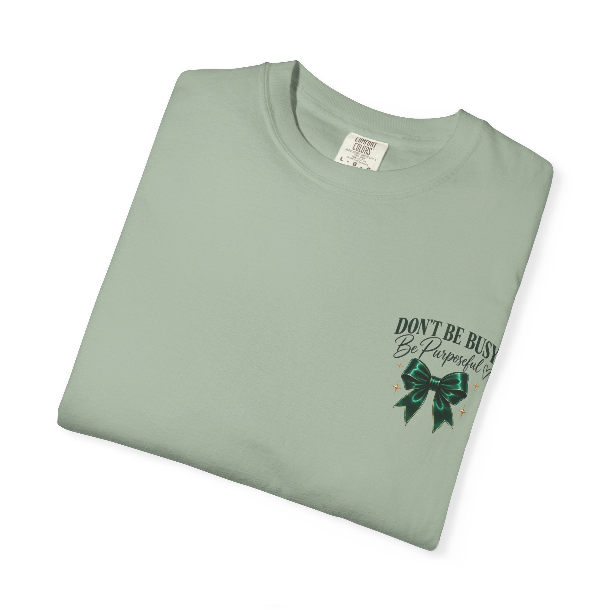Be Purposeful Tee