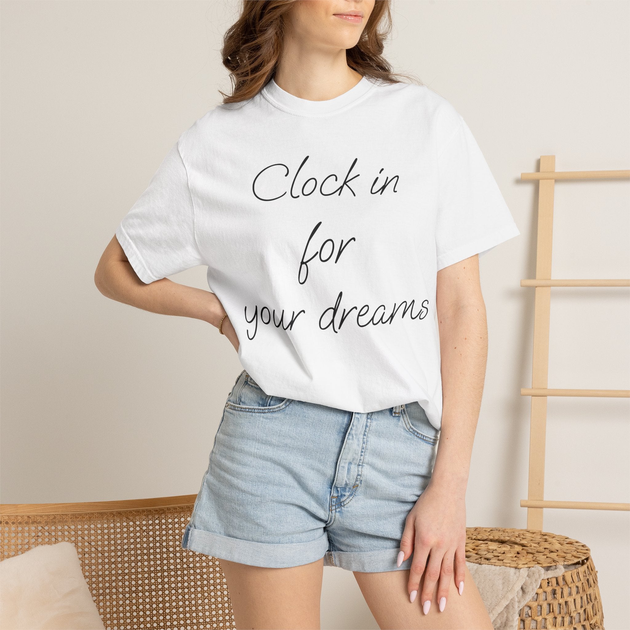 Clock In for Your Dreams Tee