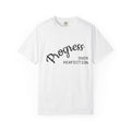 Progress Over Perfection Tee